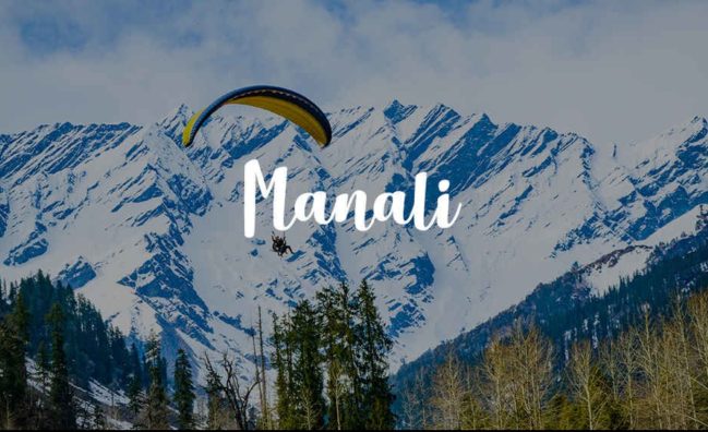 Manali – Kasol | 3Night – 4 Days